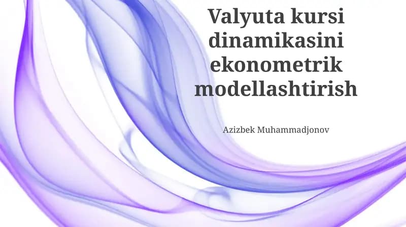 Valyuta kursi dinamikasini ekonometrik modellashtirish