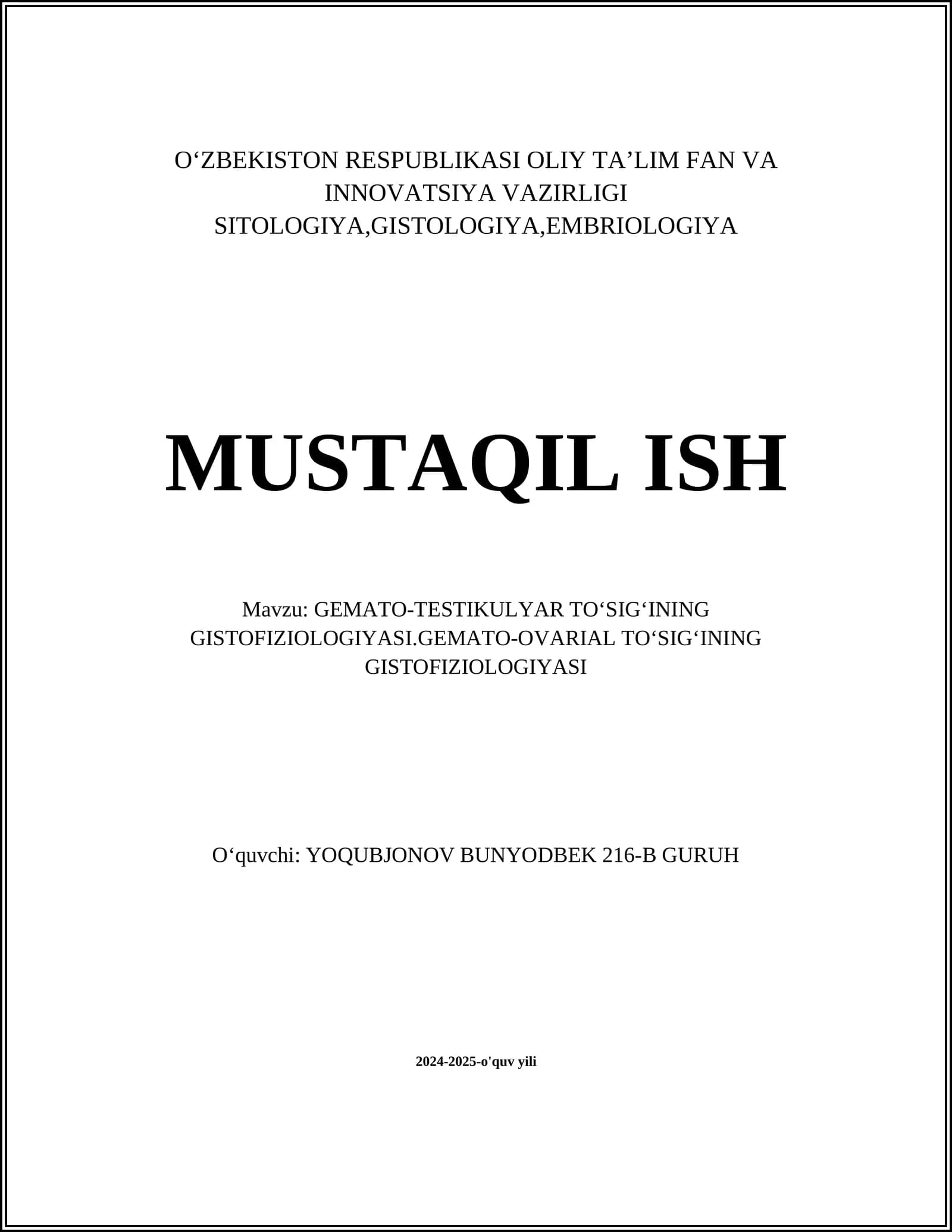 GEMATO-TESTIKULYAR TOʻSIGʻINING GISTOFIZIOLOGIYASI.GEMATO-OVARIAL TOʻSIGʻINING GISTOFIZIOLOGIYASI