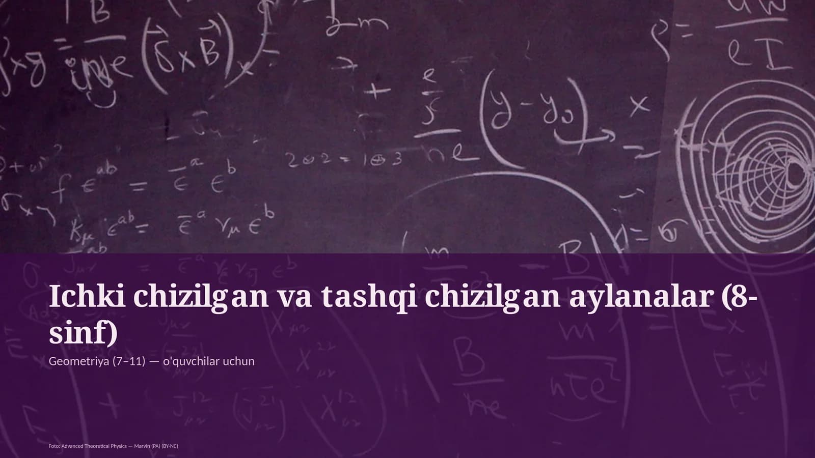 Ichki chizilgan va tashqi chizilgan aylanalar (8-sinf)