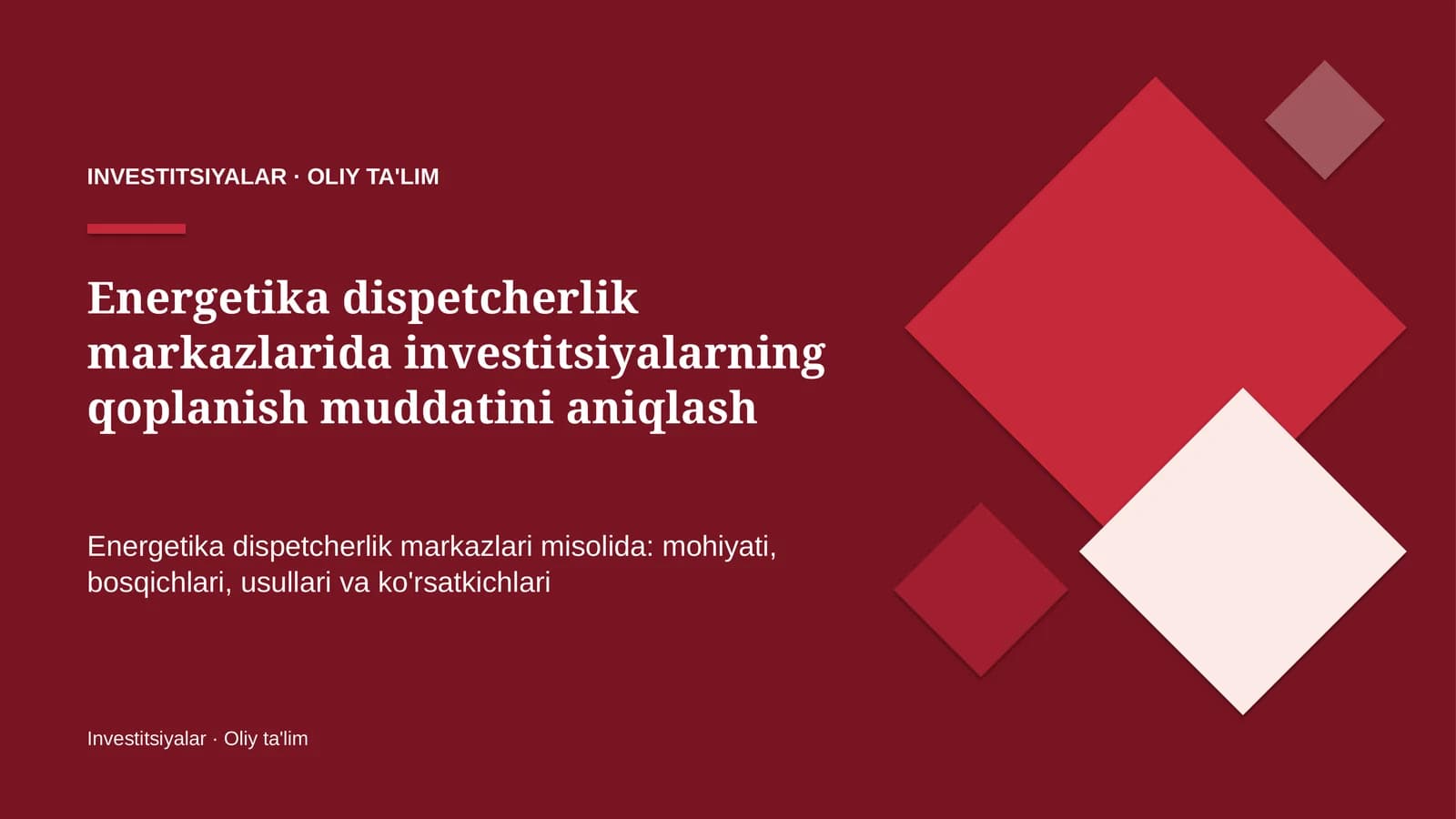 Energetika dispetcherlik markazlarida investitsiyalarning qoplanish muddatini aniqlash