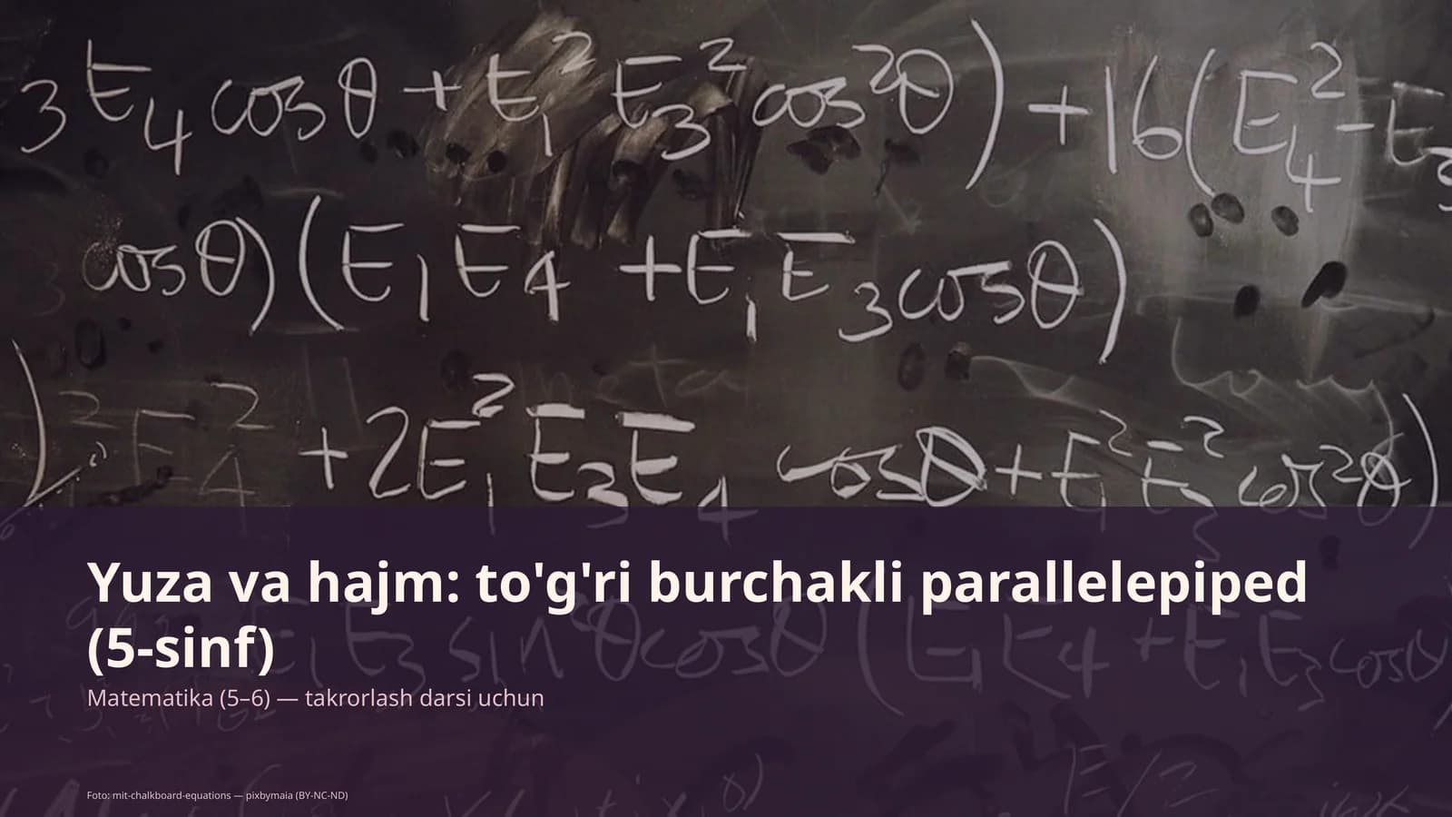 Yuza va hajm: to'g'ri burchakli parallelepiped (5-sinf)