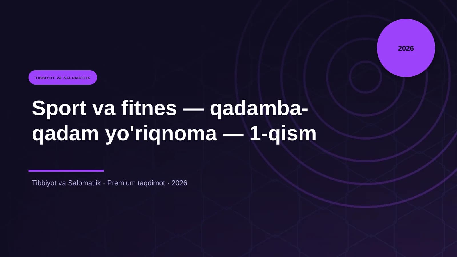 Sport va fitnes - qadamba-qadam yo'riqnoma - 1-qism