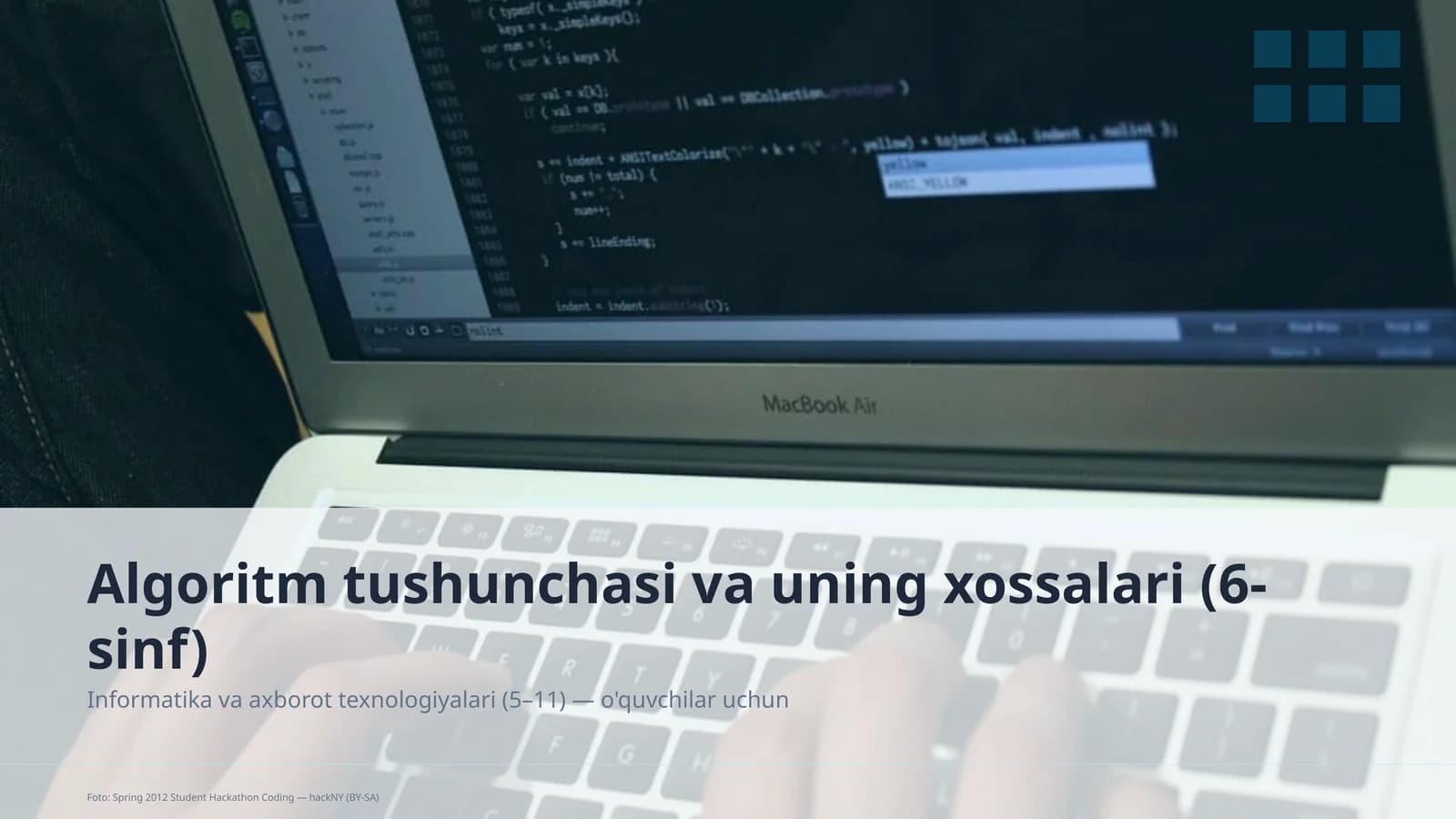 Algoritm tushunchasi va uning xossalari (6-sinf)
