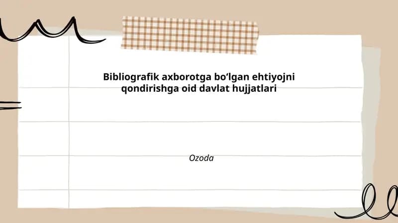 Bibliografik axborotni qondirishga oid davlat hujjatlari