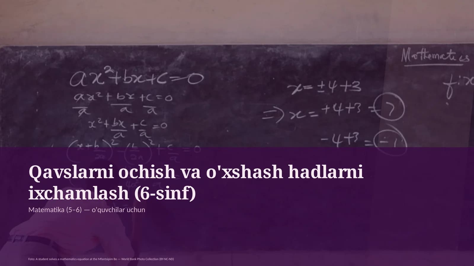 Qavslarni ochish va o'xshash hadlarni ixchamlash (6-sinf)