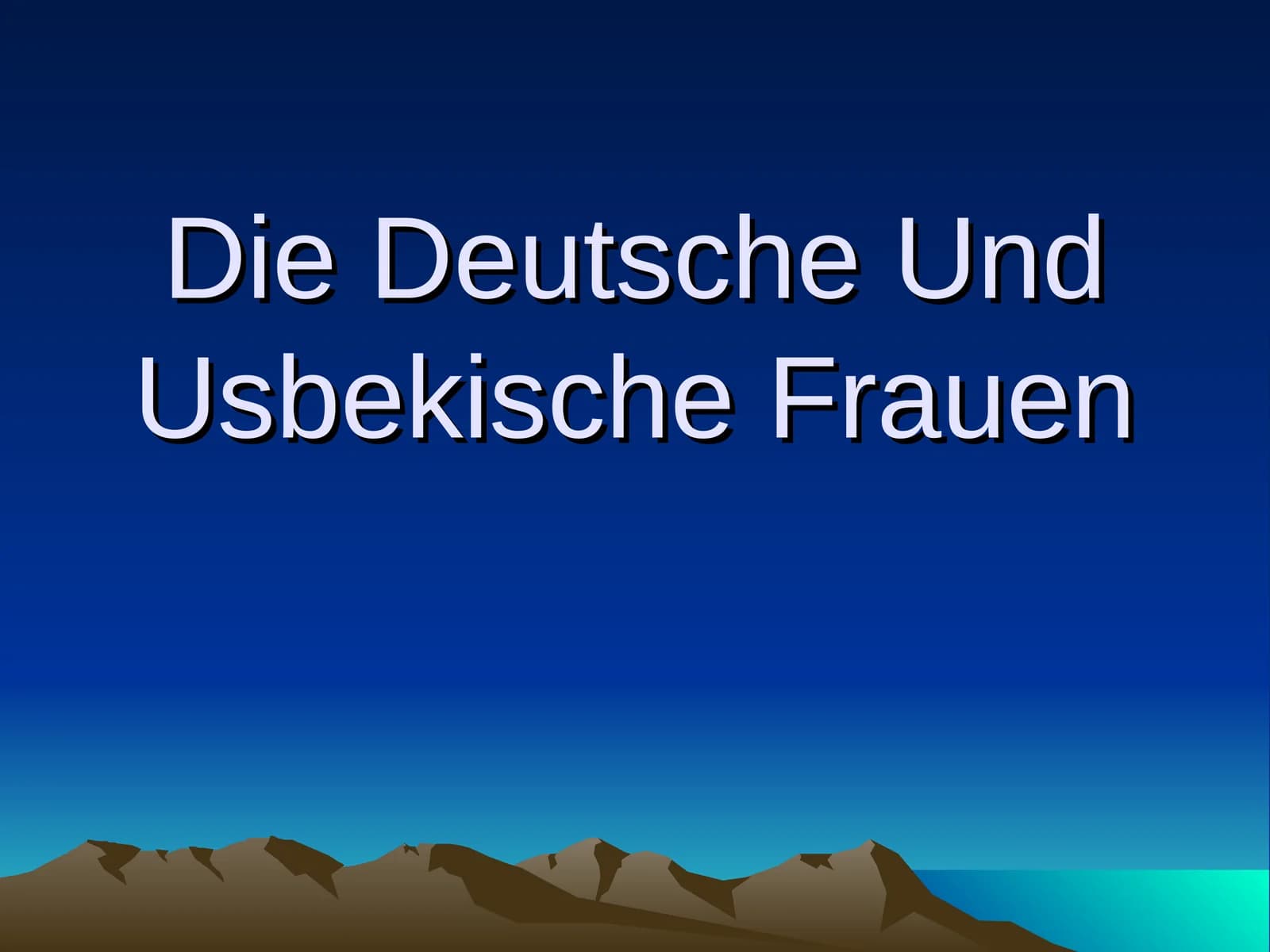 Die Deutsche Und Usbekische Frauen