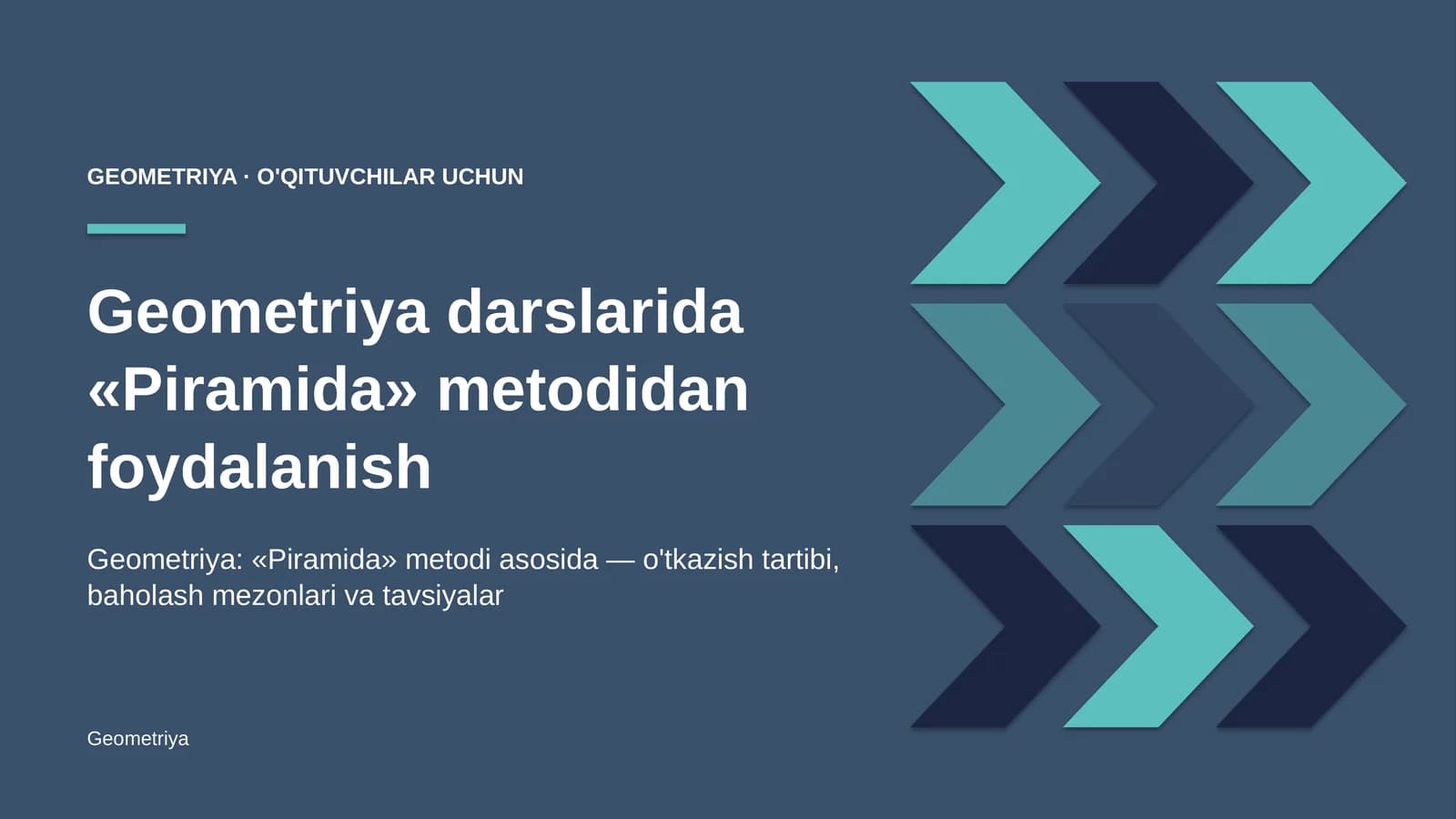 geometriya darslarida piramida metodidan foydalanish 8362