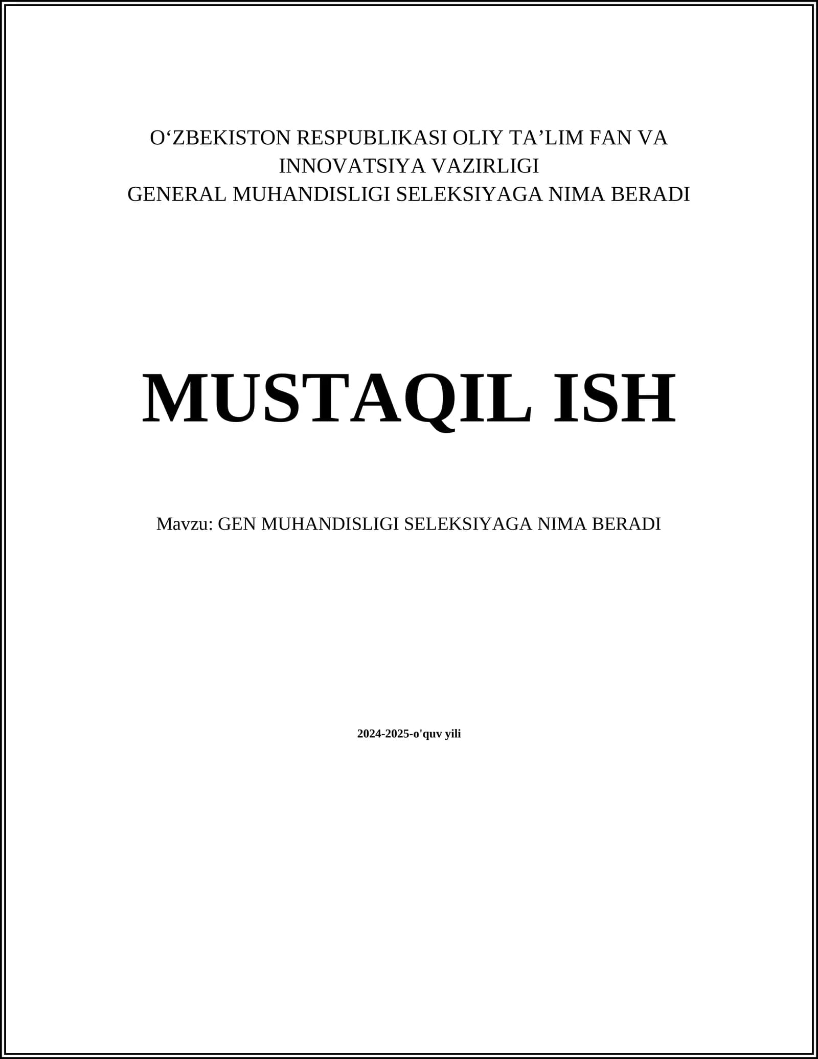 GEN MUHANDISLIGI SELEKSIYAGA NIMA BERADI
