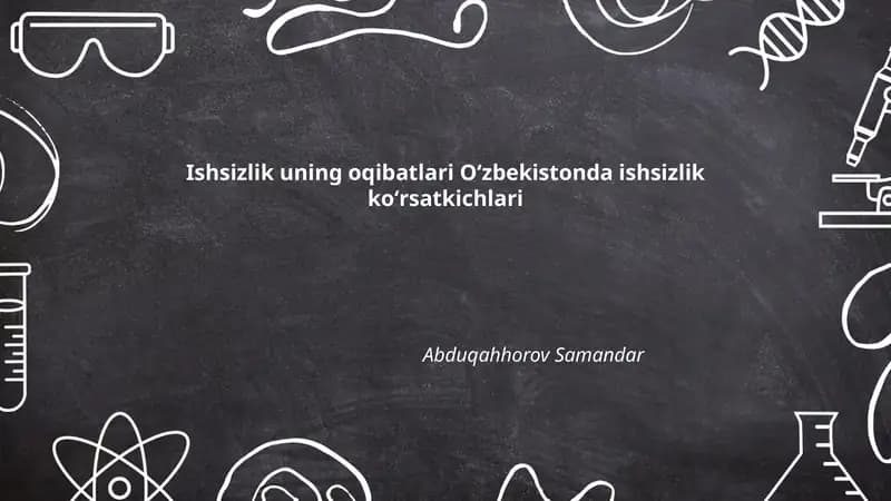 Ishsizlik uning oqibatlari Oʻzbekistonda ishsizlik koʻrsatkichlari
