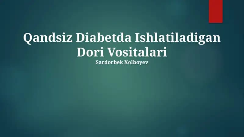 Qandsiz Diabetda Ishlatiladigan Dori Vositalari
