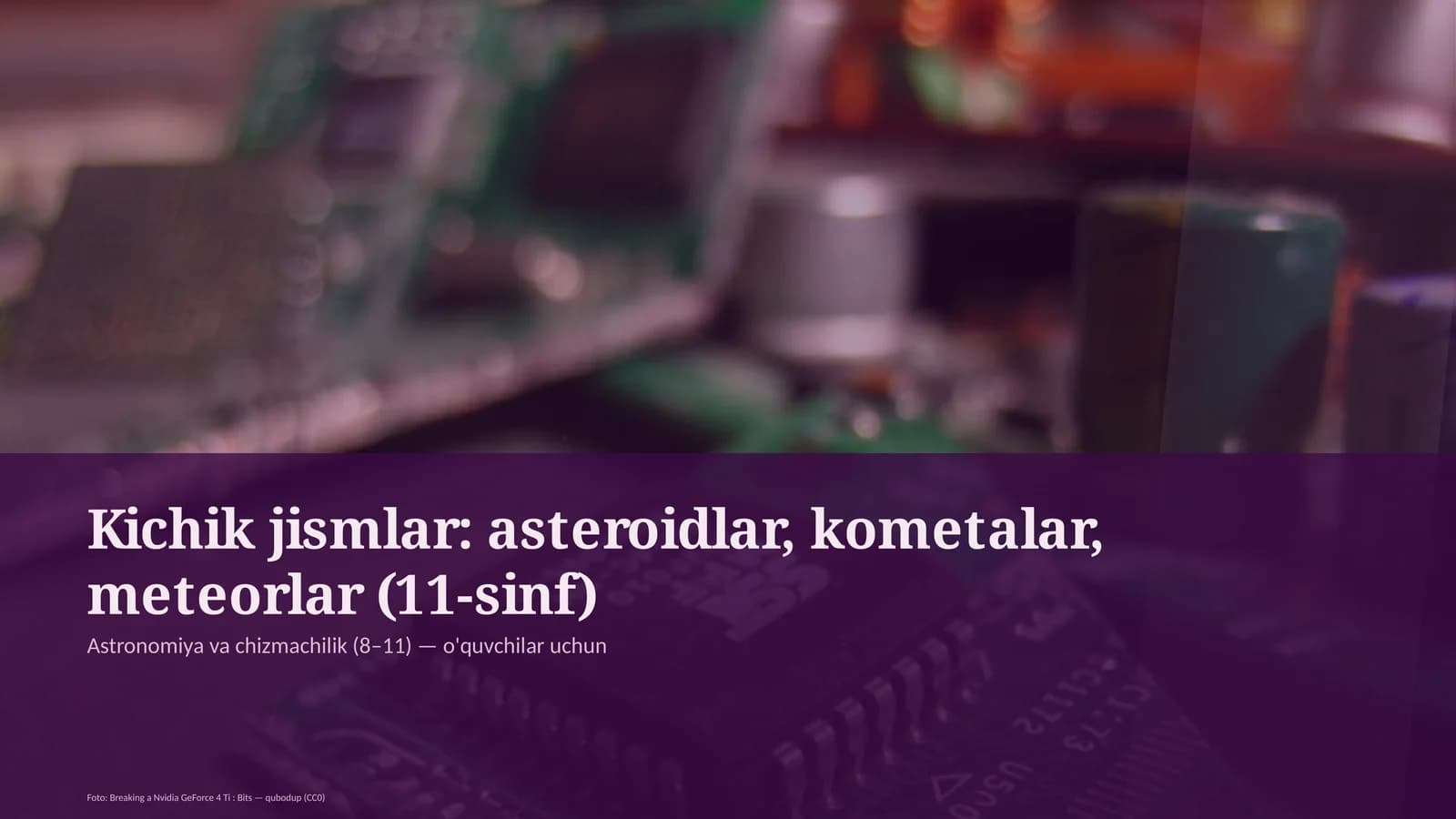 Astronomiya va chizmachilik (8–11) — o'quvchilar uchun