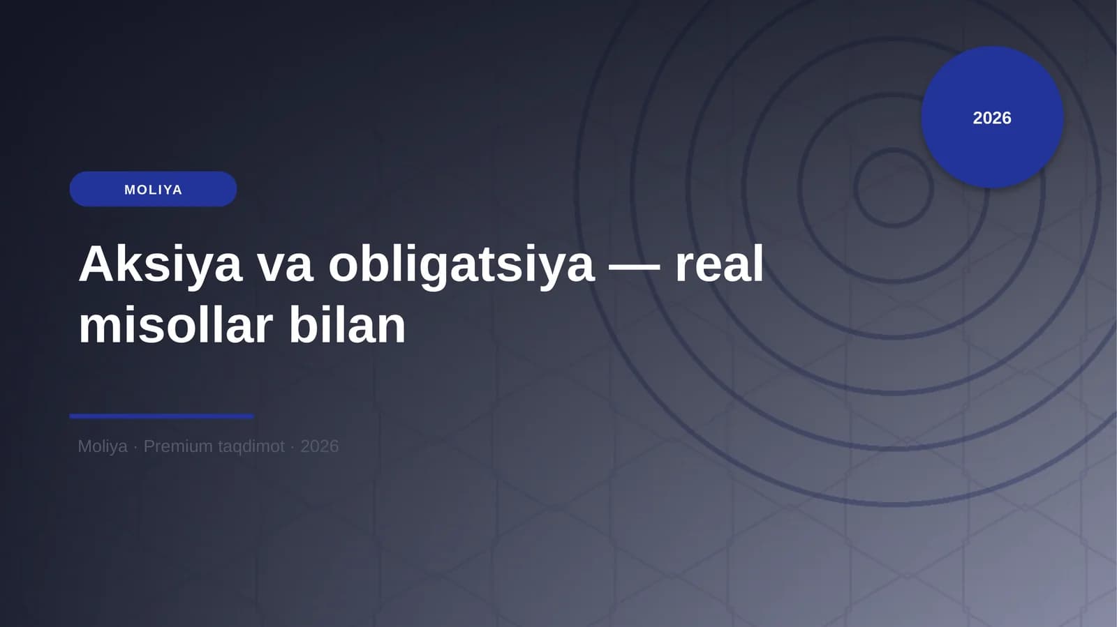 Aksiya va obligatsiya — real misollar bilan