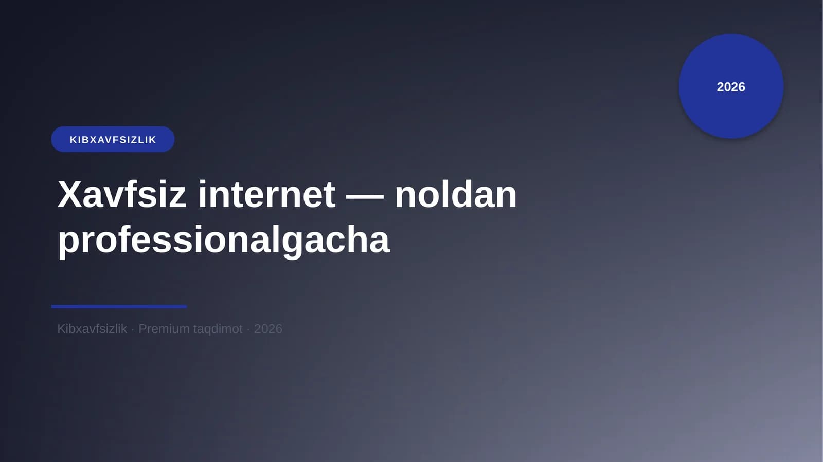 Xavfsiz internet — noldan professionalgacha