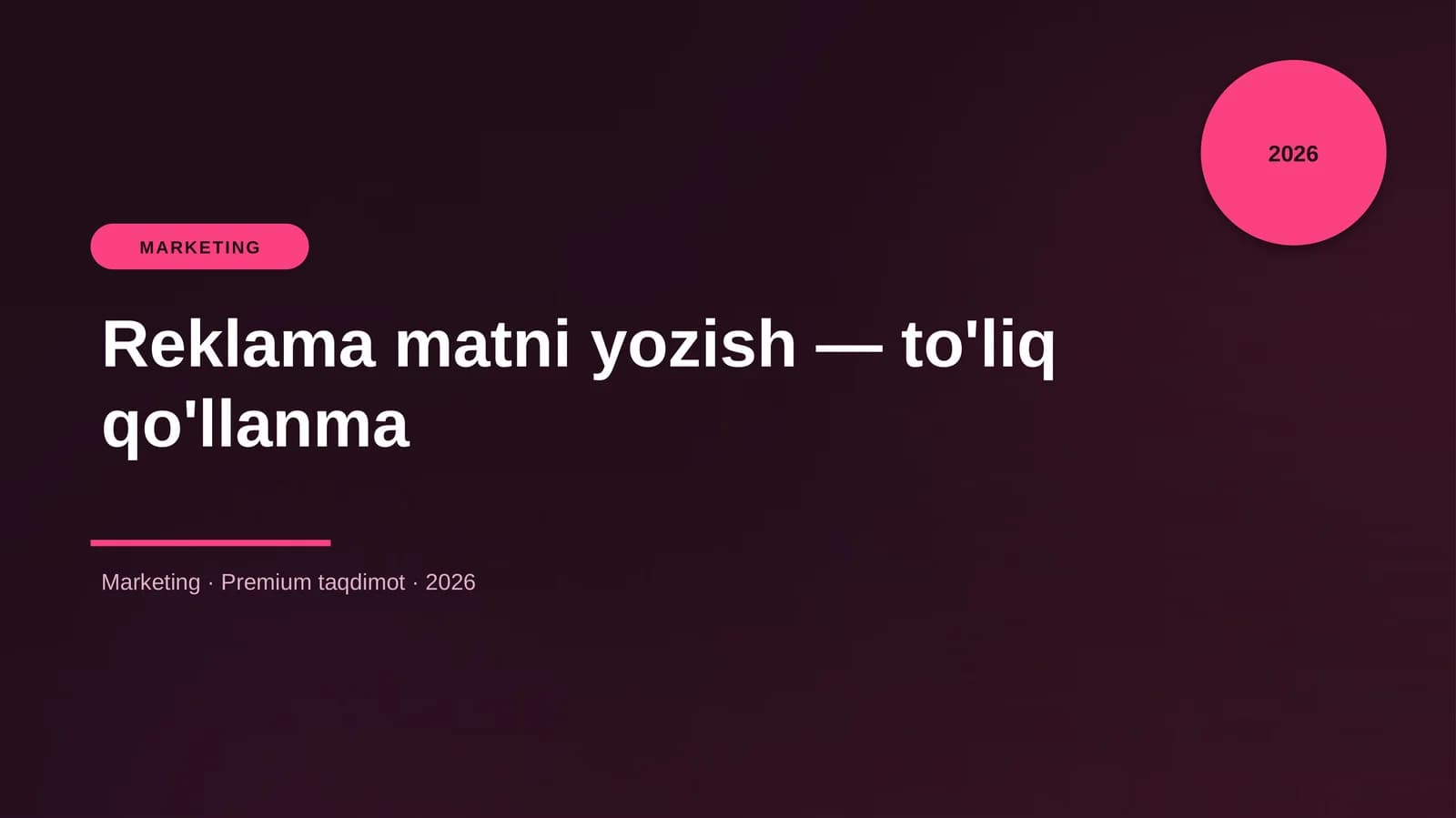 Reklama matni yozish — to'liq qo'llanma