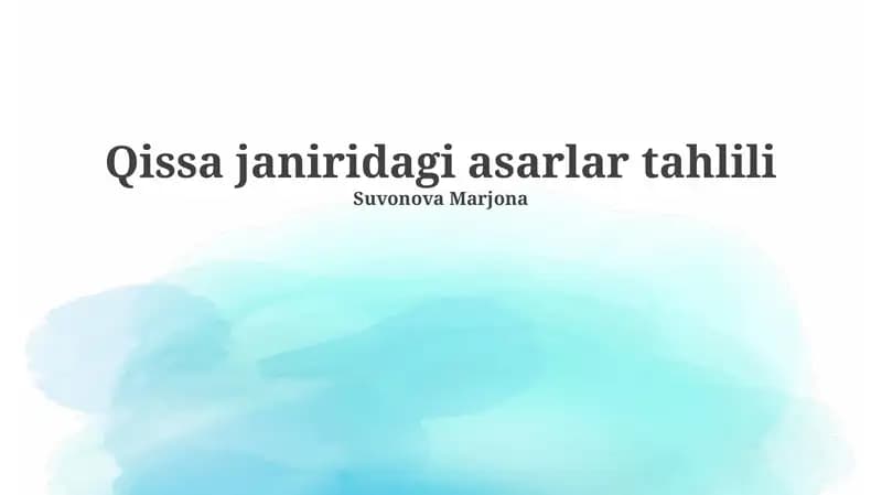 Qissa janiridagi asarlar tahlili