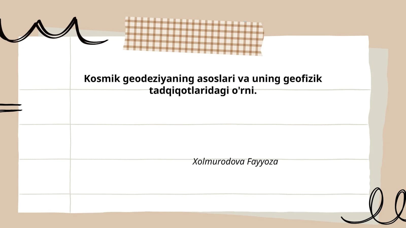 Kosmik geodeziyaning asoslari va uning geofizik tadqiqotlaridagi o'rni