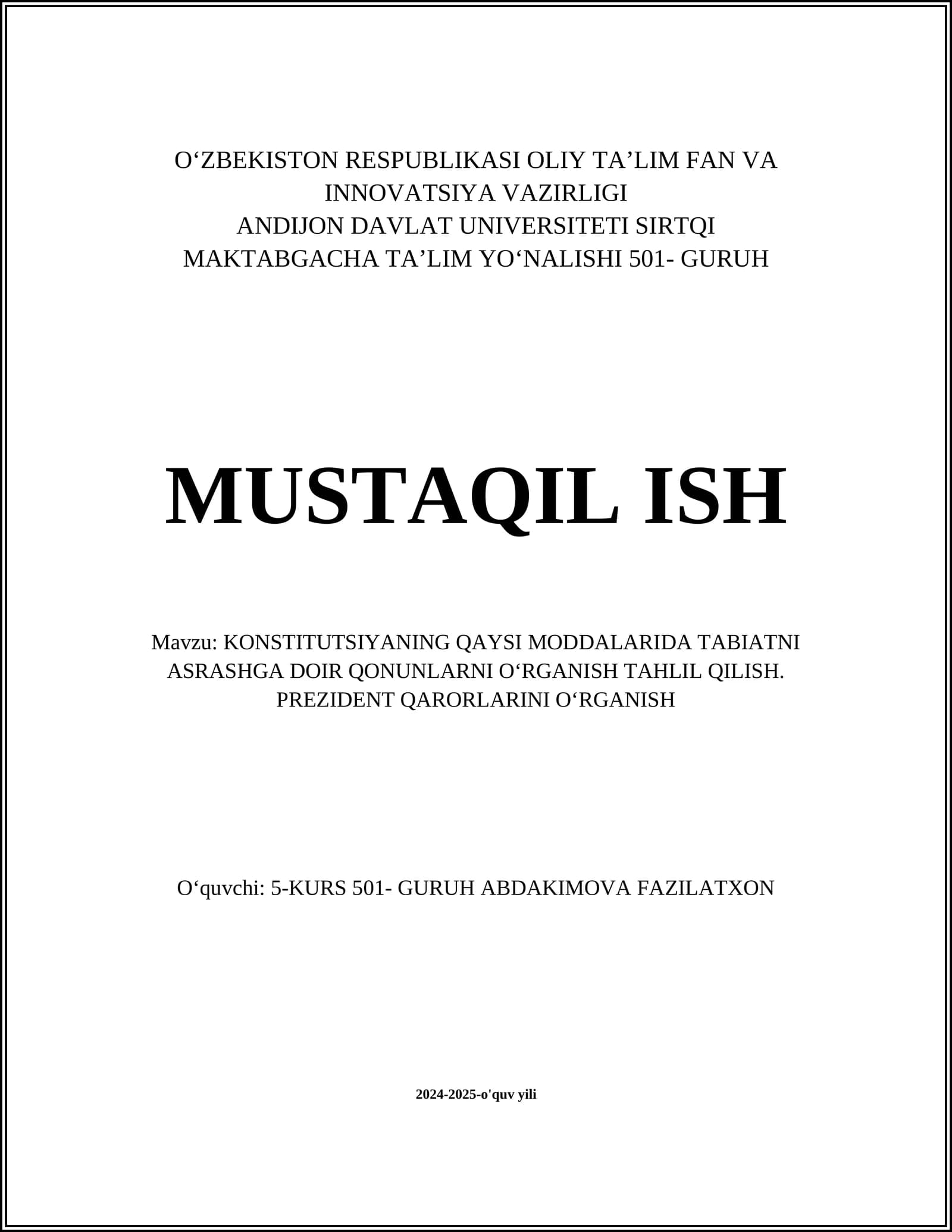 KONSTITUTSIYANING QAYSI MODDALARIDA TABIATNI ASRASHGA DOIR QONUNLARNI OʻRGANISH TAHLIL QILISH. PREZIDENT QARORLARINI OʻRGANISH