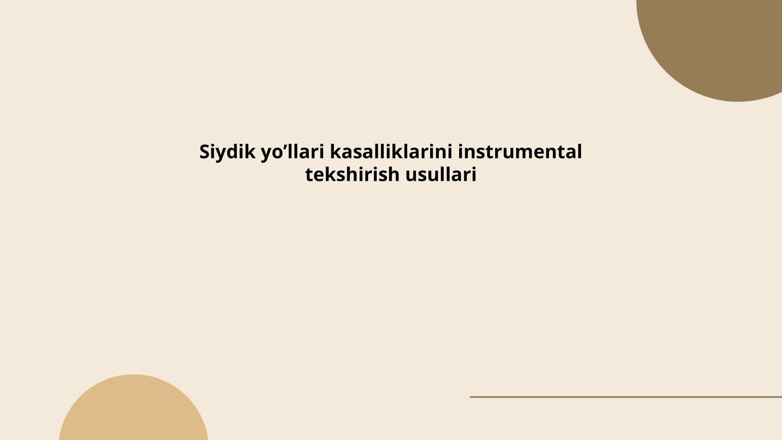 Siydik yo’llari kasalliklarini instrumental tekshirish usullari