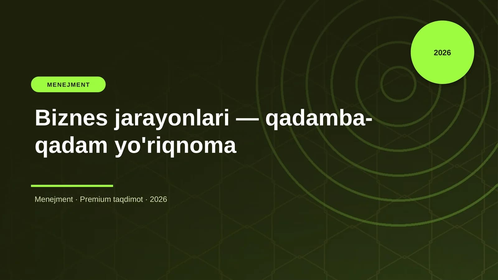 Biznes jarayonlari — qadamba-qadam yo'riqnoma