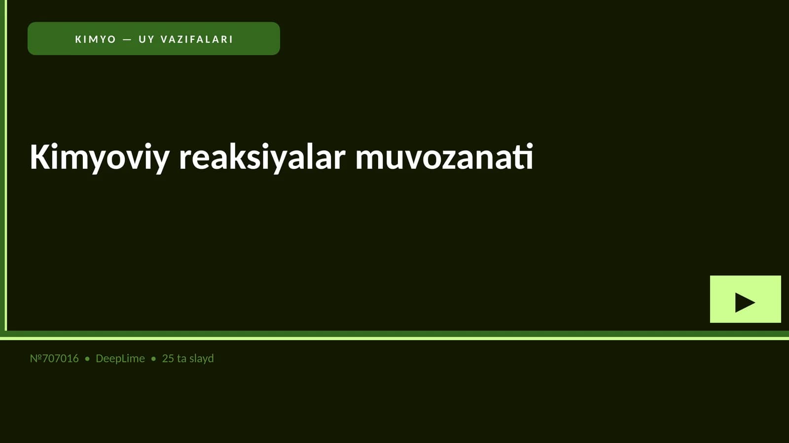 KIMYO — UY VAZIFALARI