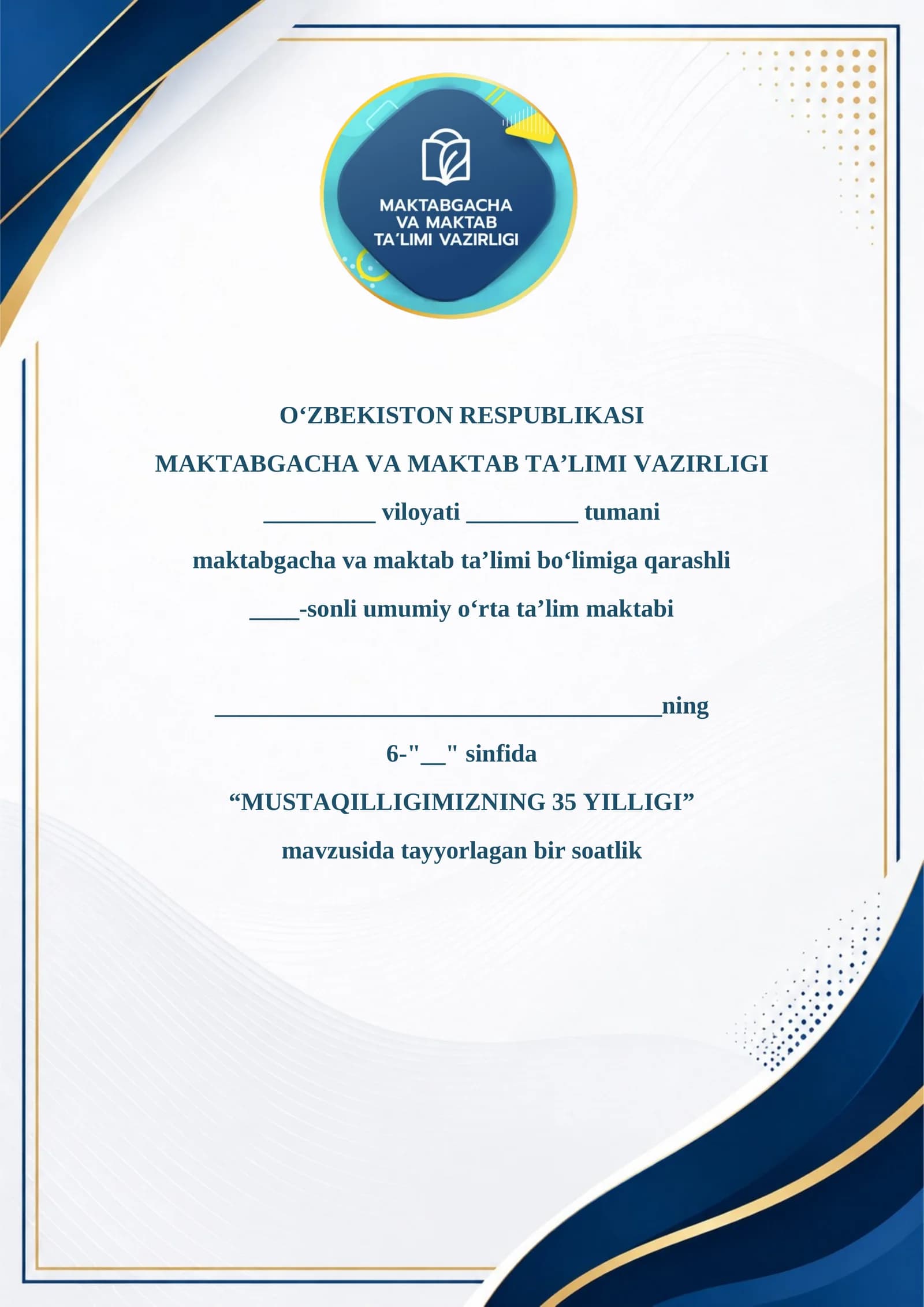 DARS ISHLANMA "MUSTAQILLIGIMIZNING 35 YILLIGI"