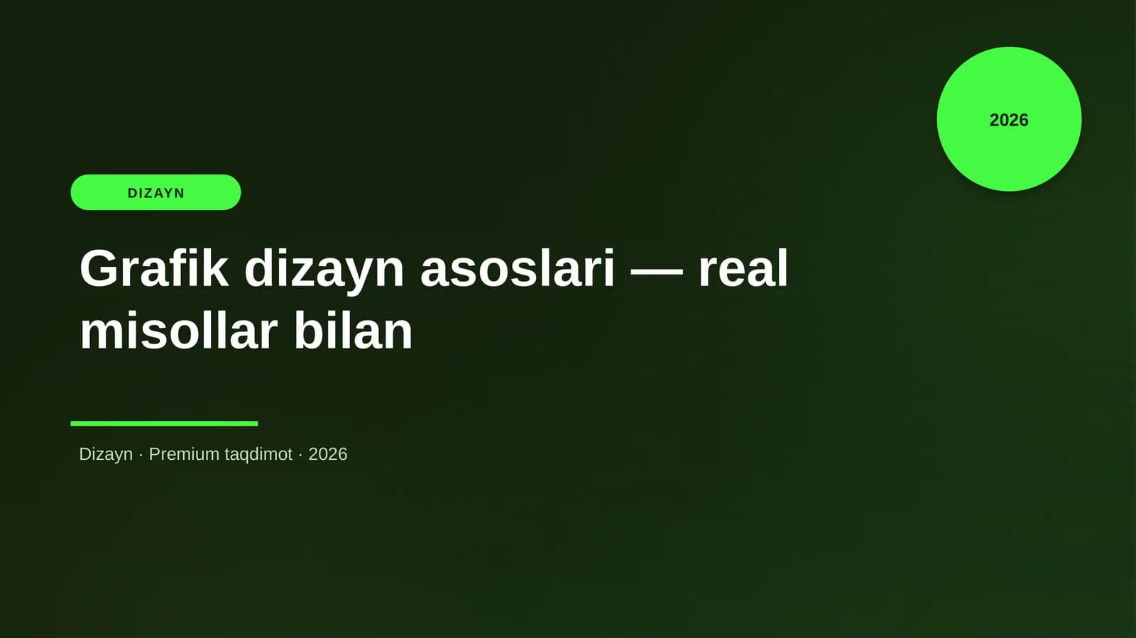 Grafik dizayn asoslari — real misollar bilan