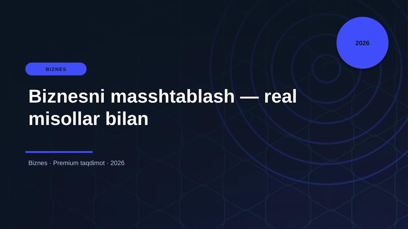 Biznesni masshtablash — real misollar bilan