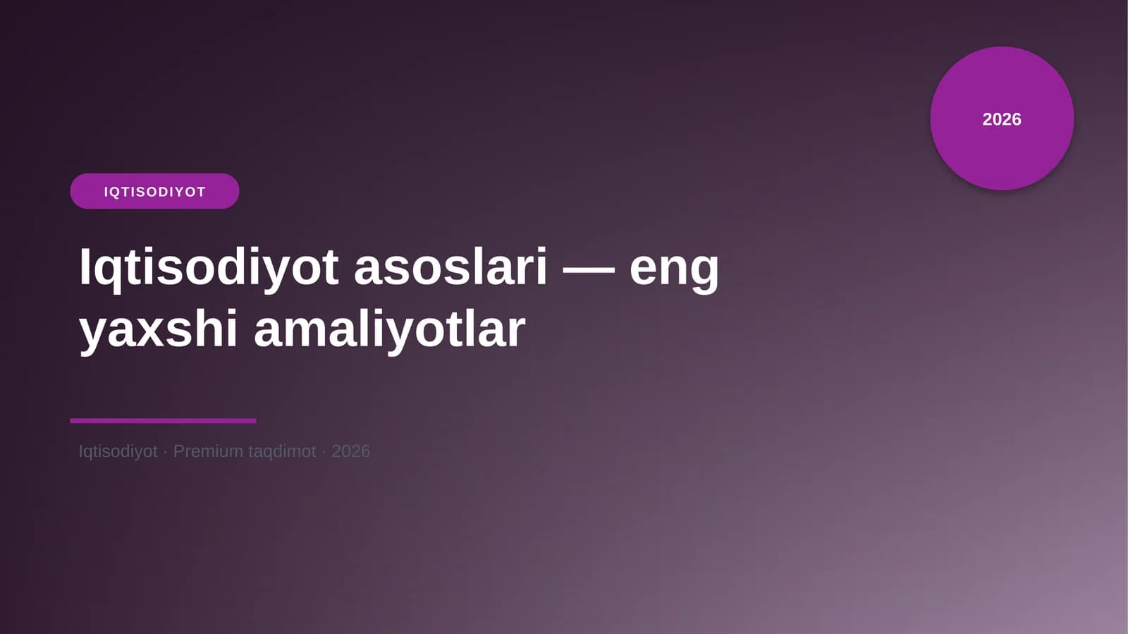 Iqtisodiyot asoslari — eng yaxshi amaliyotlar