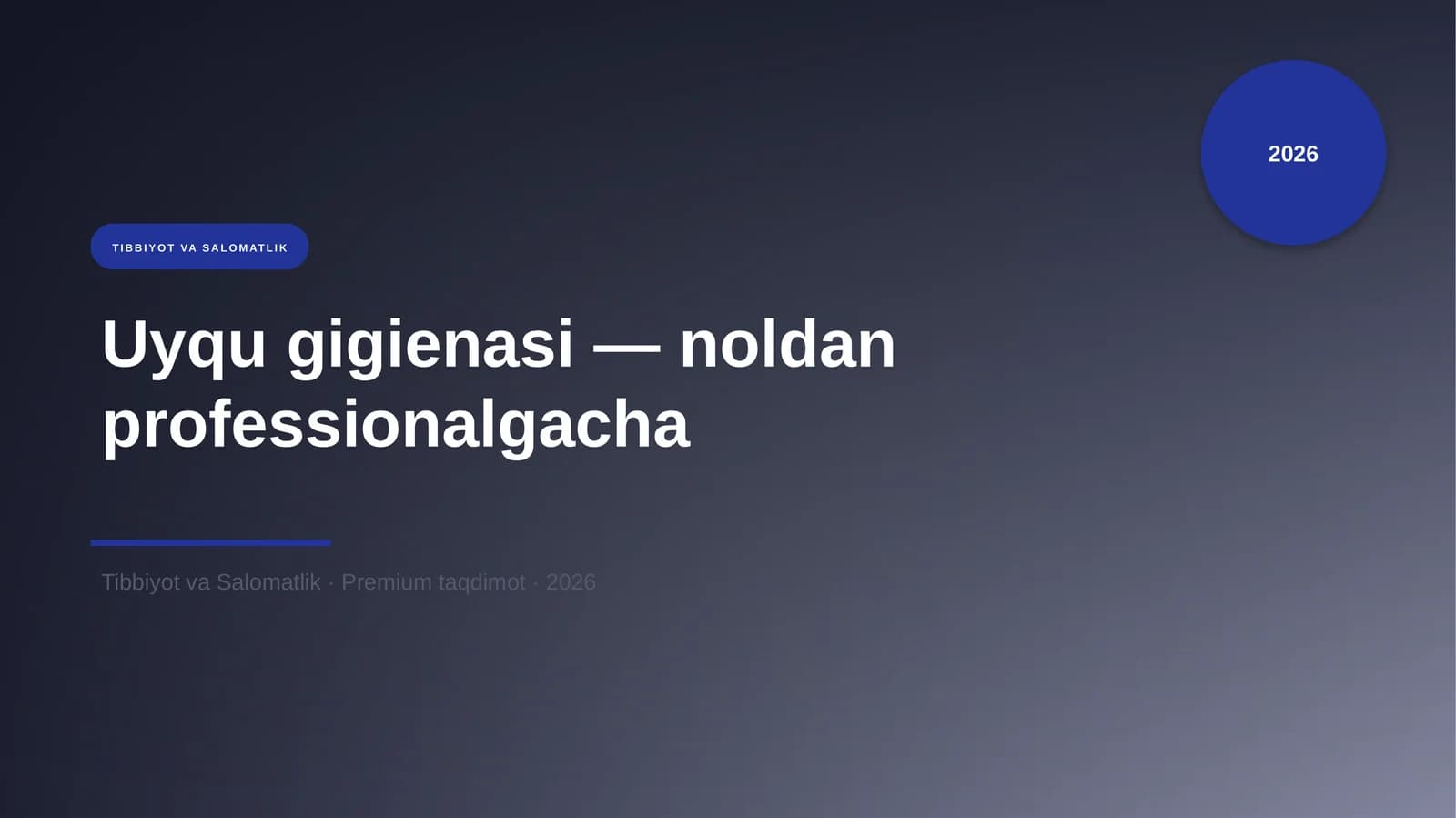 Uyqu gigienasi — noldan professionalgacha