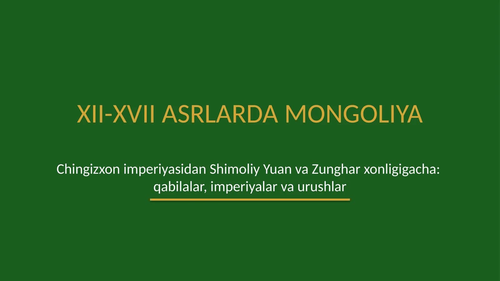 XII-XVII asrlarda Mongoliya