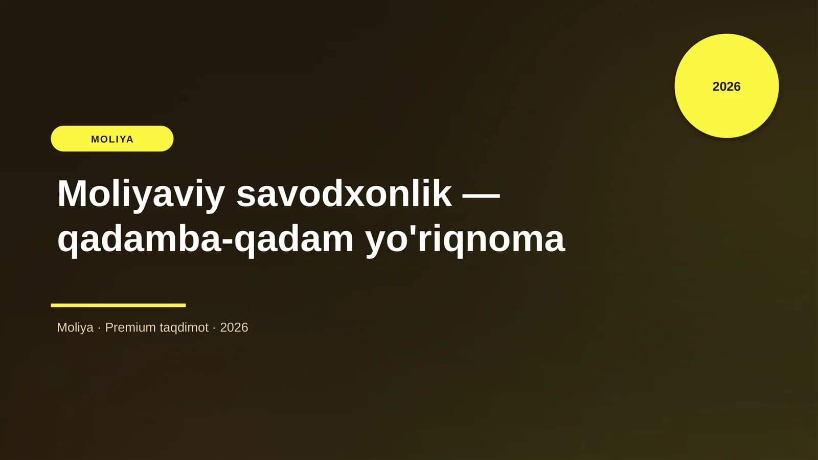 Moliyaviy savodxonlik — qadamba-qadam yo'riqnoma