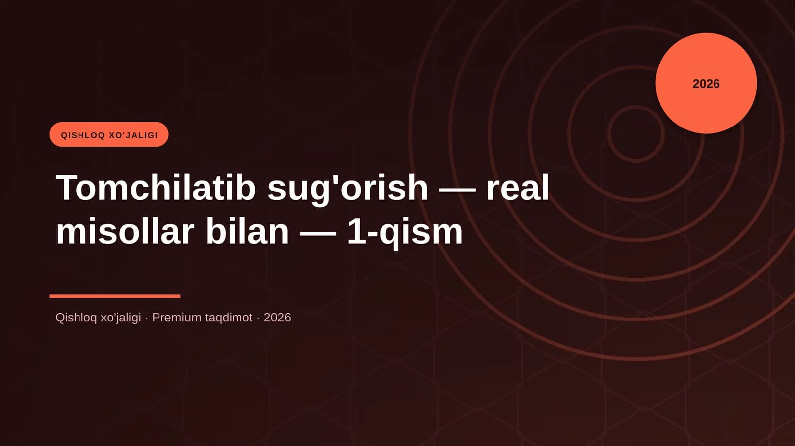 Tomchilatib sug'orish — real misollar bilan — 1-qism