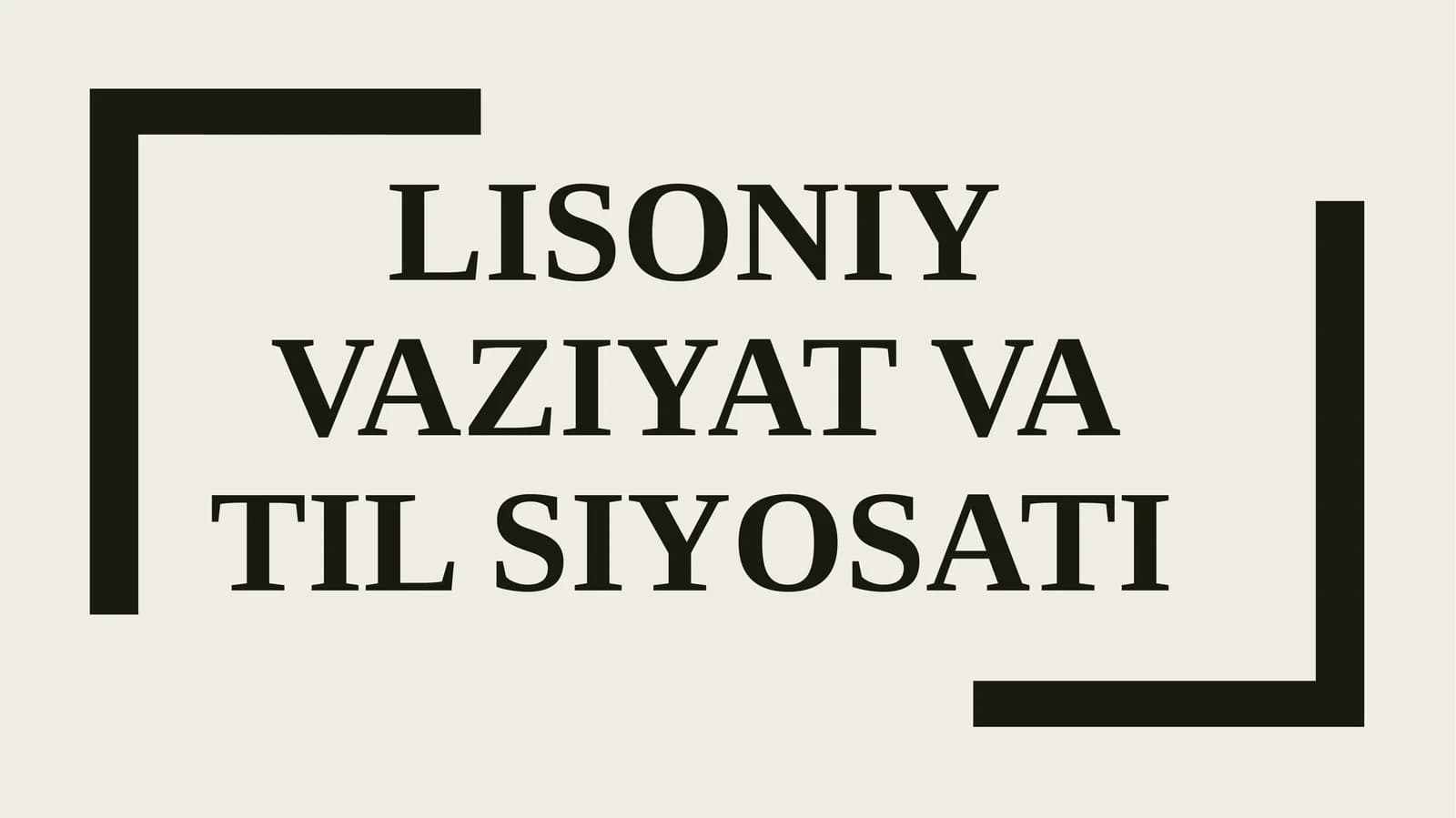 Lisoniy vaziyat va til siyosati