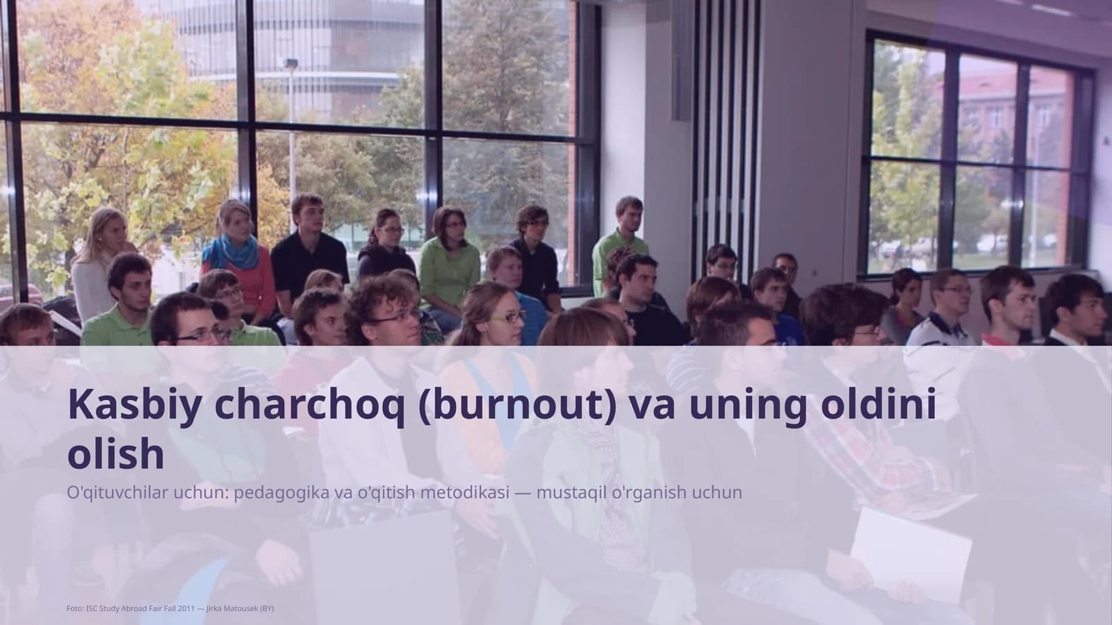 Kasbiy charchoq (burnout) va uning oldini olish