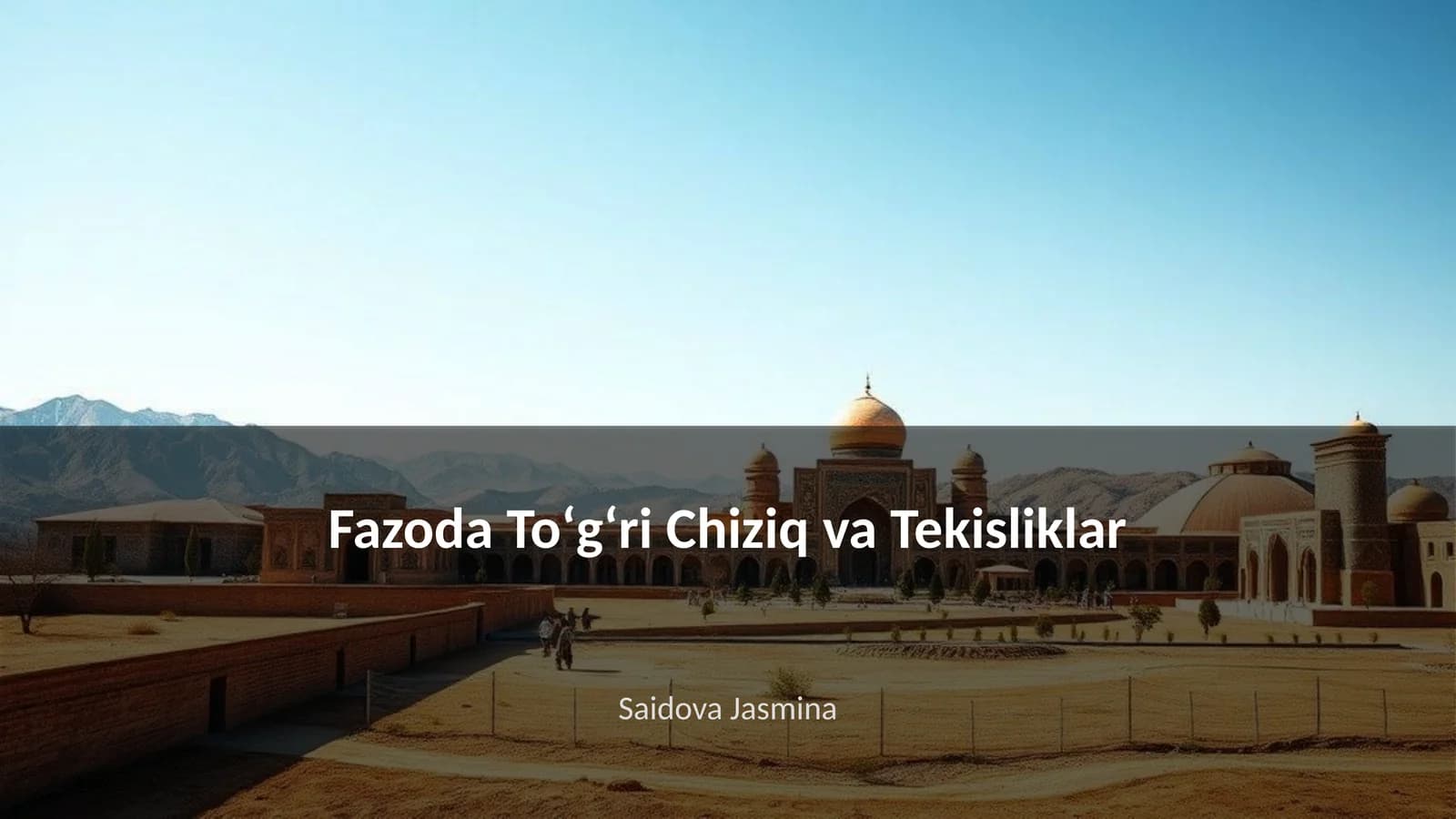Fazoda Toʻgʻri Chiziq va Tekisliklar