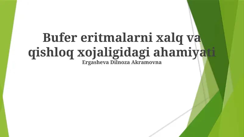 Bufer eritmalarni xalq va qishloq xojaligidagi ahamiyati