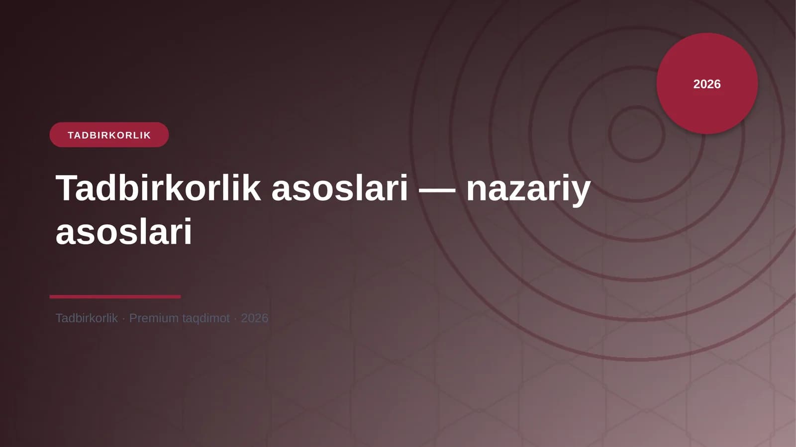 Tadbirkorlik asoslari — nazariy asoslari