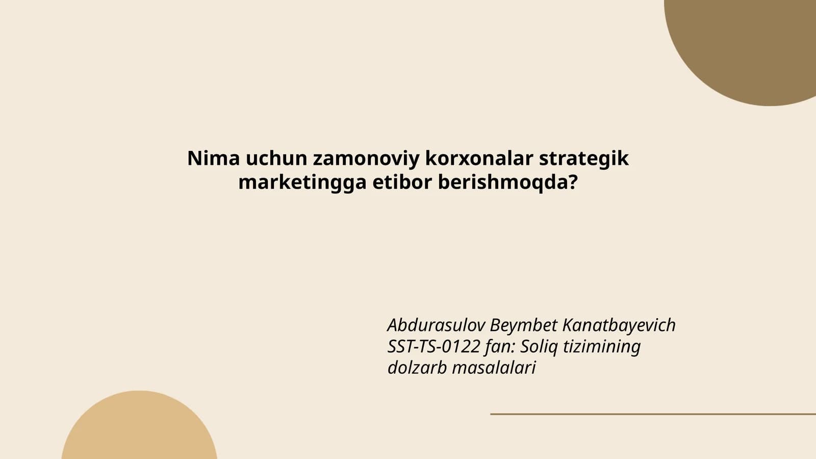 Abdurasulov Beymbet Kanatbayevich SST-TS-0122 fan: Soliq tizimining dolzarb masalalari