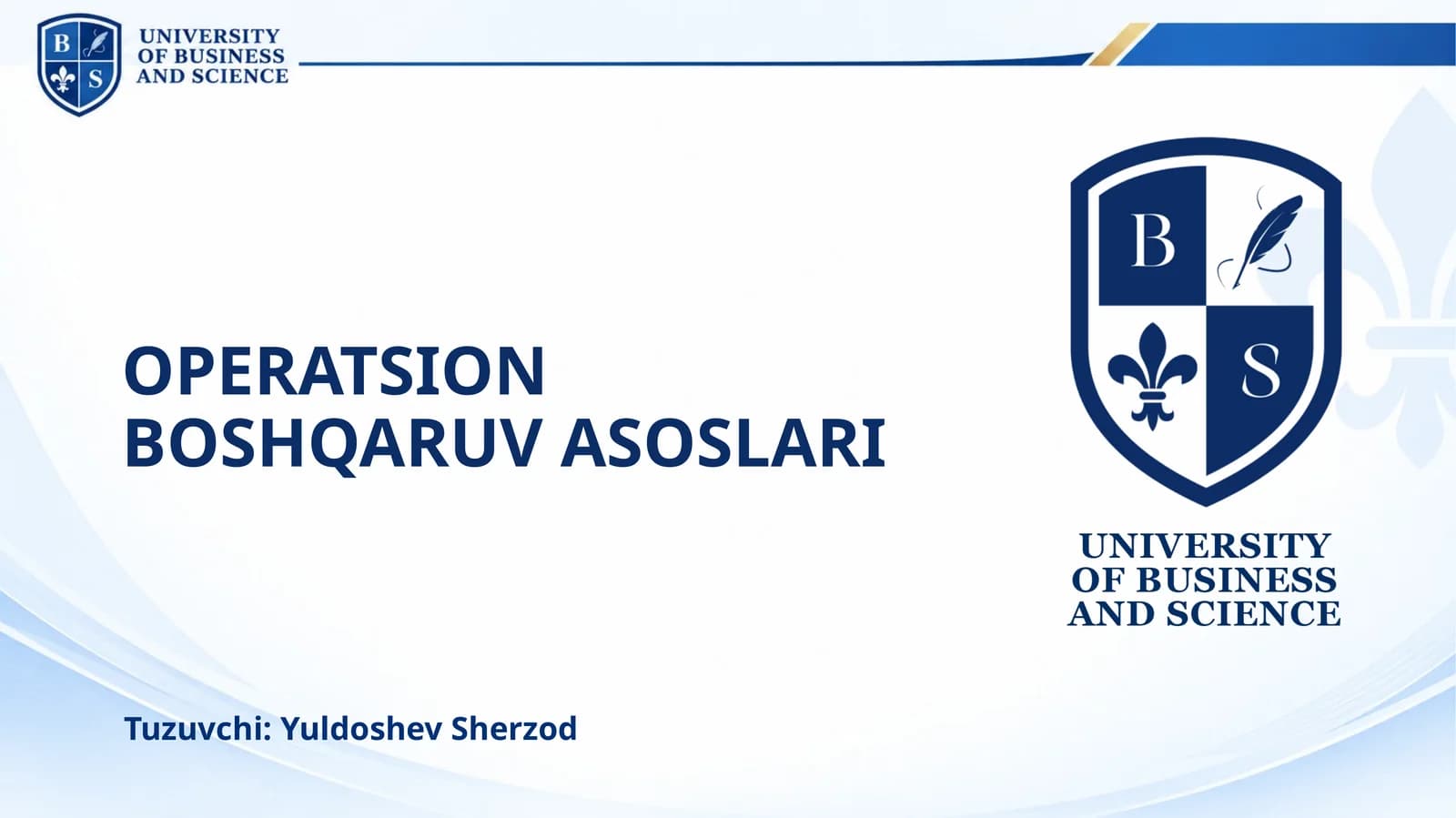 OPERATSION BOSHQARUV ASOSLARI
