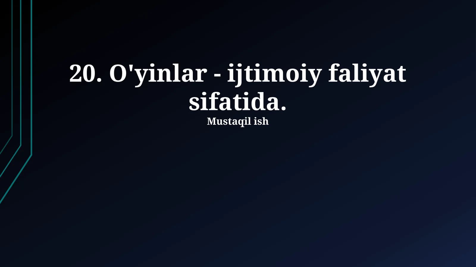O'yinlar - ijtimoiy faliyat sifatida