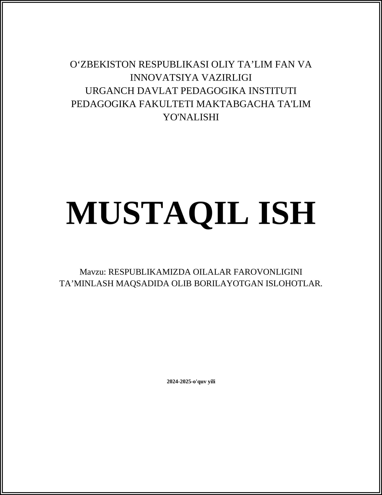 RESPUBLIKAMIZDA OILALAR FAROVONLIGINI TA’MINLASH MAQSADIDA OLIB BORILAYOTGAN ISLOHOTLAR