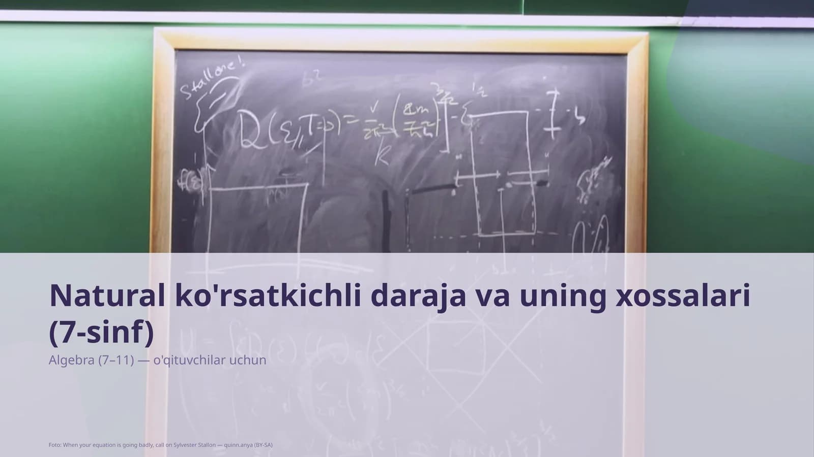 Natural ko'rsatkichli daraja va uning xossalari (7-sinf)