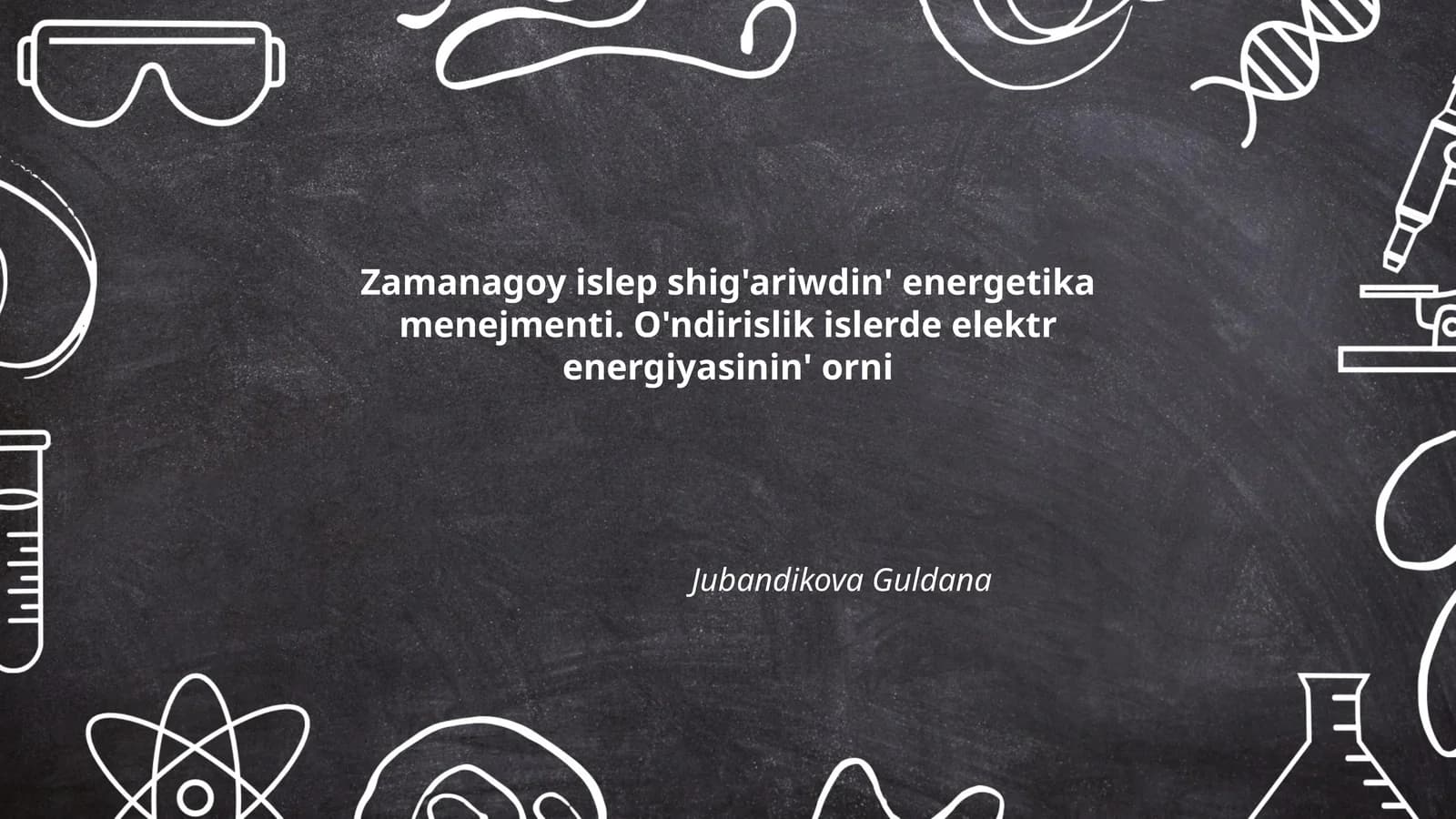 Zamanagoy islep shig'ariwdin' energetika menejmenti