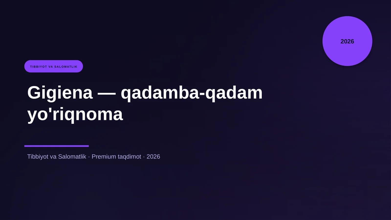 Gigiena — qadamba-qadam yo'riqnoma