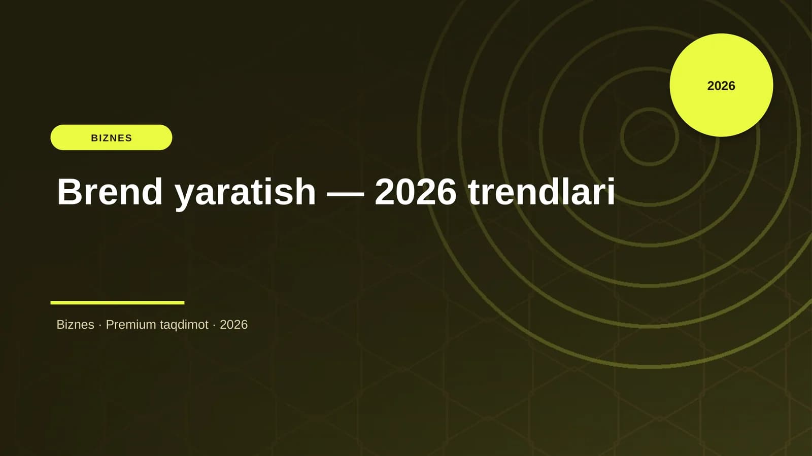 Brend yaratish — 2026 trendlari