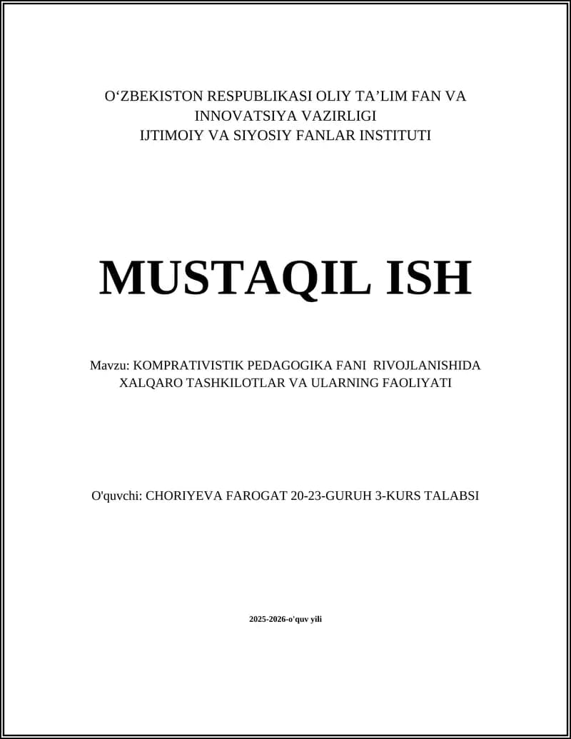 KOMPRATIVISTIK PEDAGOGIKA FANI RIVOJLANISHIDA XALQARO TASHKILOTLAR VA ULARNING FAOLIYATI