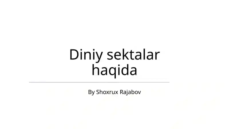 Diniy sektalar haqida