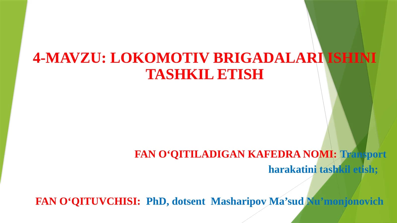LOKOMOTIV BRIGADALARI ISHINI TASHKIL ETISH