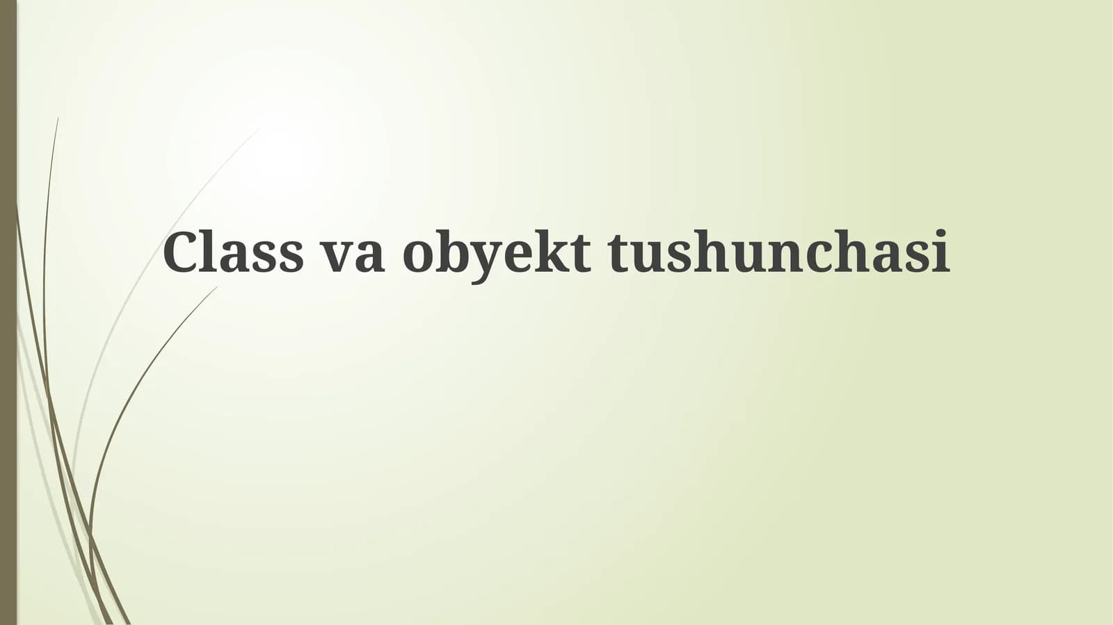Classvaobyekttushunchasi