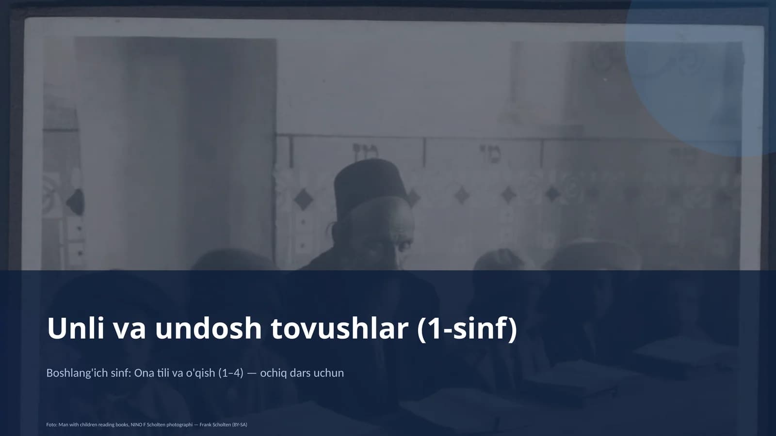 Unli va undosh tovushlar (1-sinf)